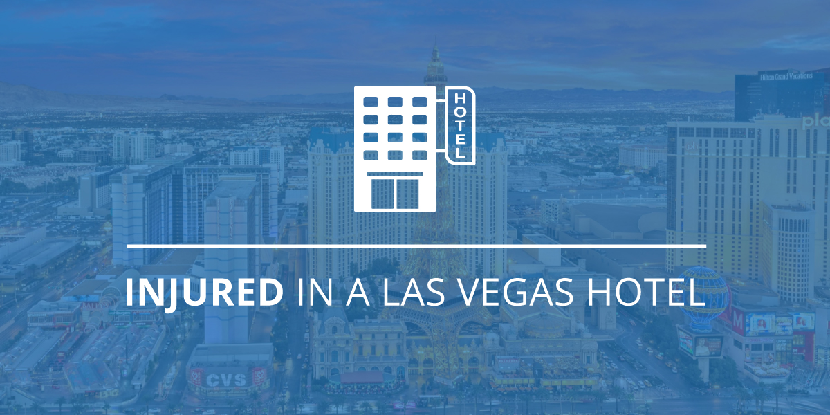 Injured in a Las Vegas Hotel